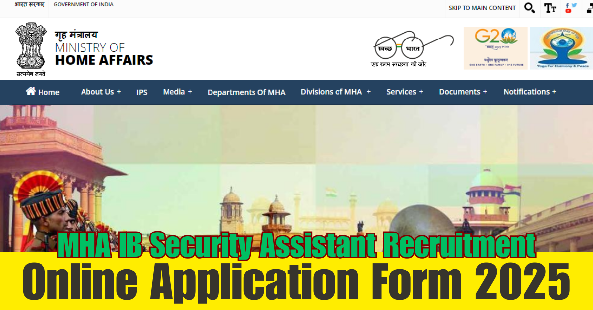 MHA IB Security Assistant Recruitment 2025